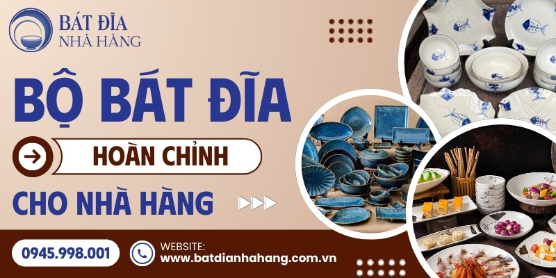 Cách chọn bát đĩa hoàn chỉnh cho nhà hàng