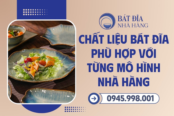 Chất liệu bát đĩa nhà hàng