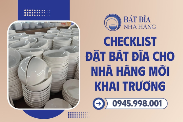 Kế hoạch đặt bát đĩa cho nhà hàng chuẩn bị khai trương