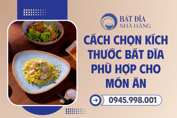 Hướng dẫn chọn kích thước bát đĩa nhà hàng