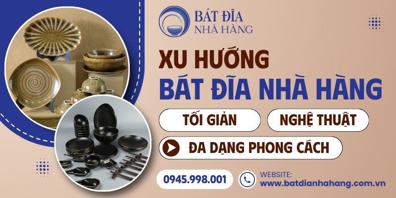 Xu hướng bát đĩa nhà hàng
